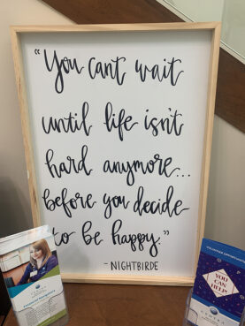 A Nightbirde quote at a cancer center. (Photo courtesy Karen Swallow Prior)